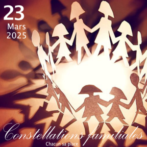 Constellations familiales 23 mars
